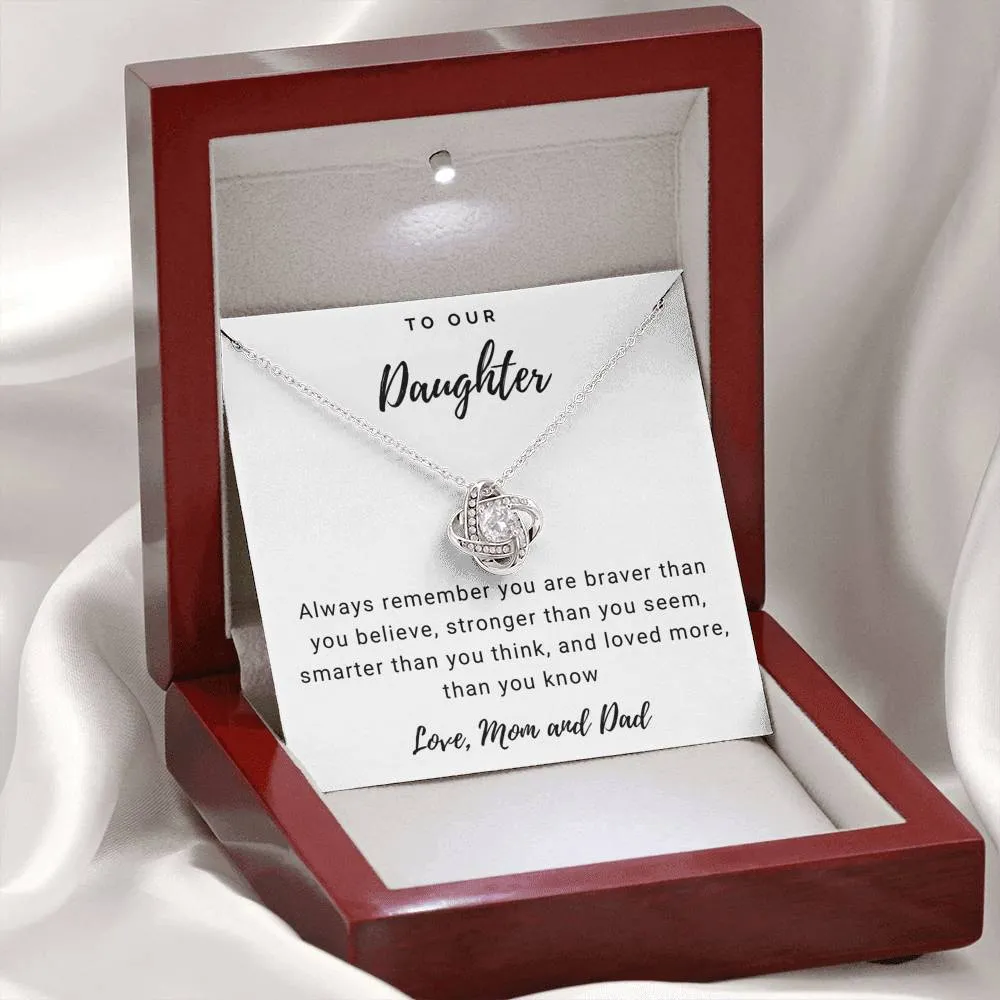 Braver, Stronger & Smarter-Love Knot Necklace for Daughter