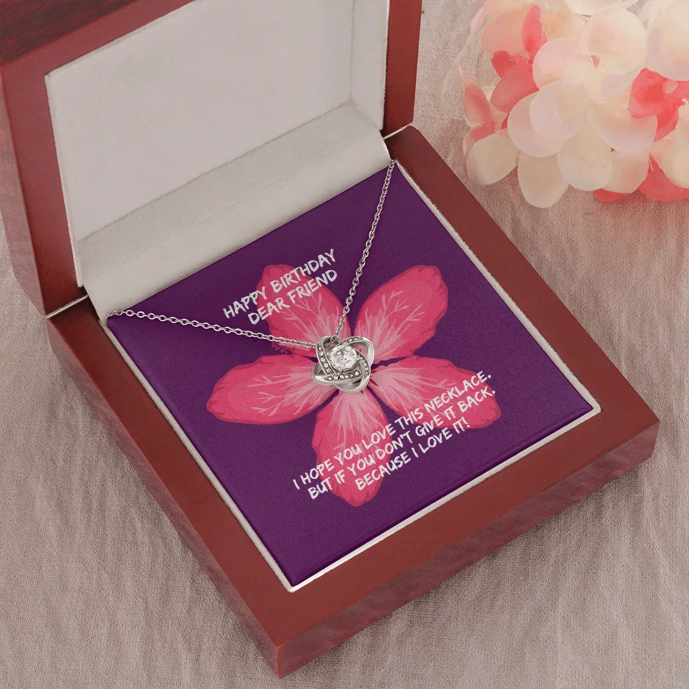 Happy Birthday Dear Friend Love Knot Necklace