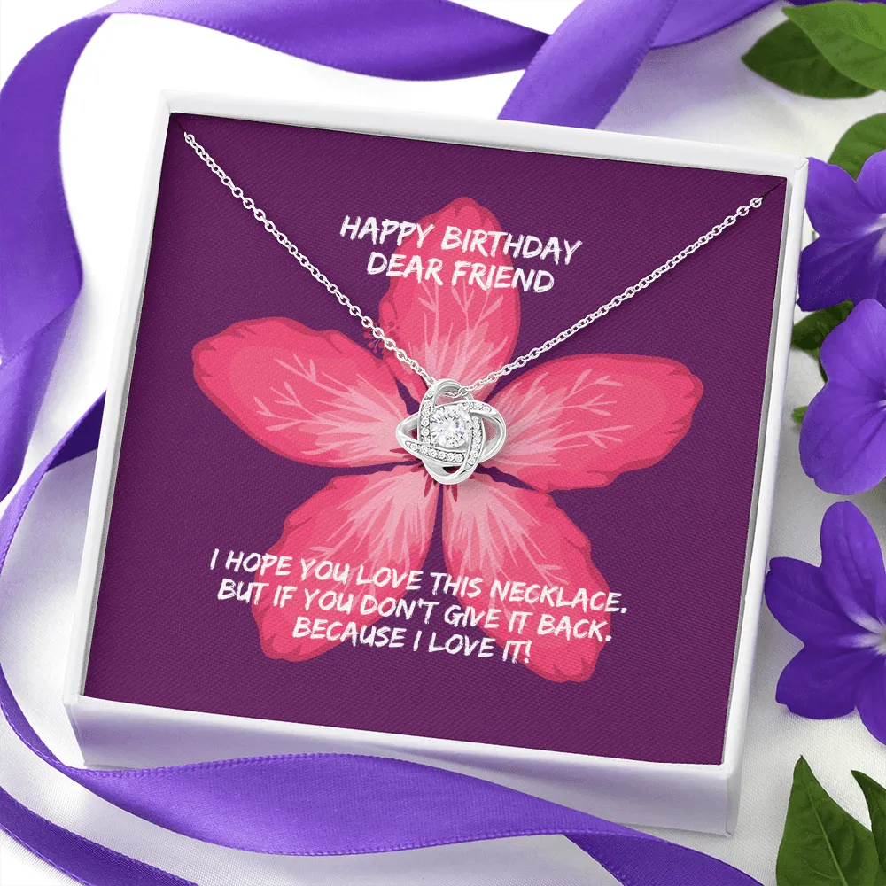 Happy Birthday Dear Friend Love Knot Necklace