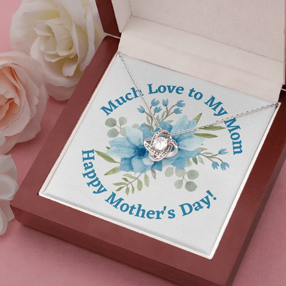 Happy Mother's Day Much Love Knot Necklace