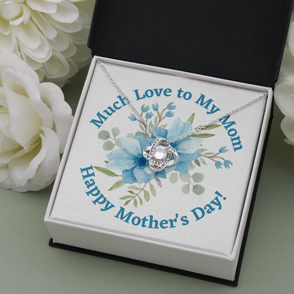 Happy Mother's Day Much Love Knot Necklace