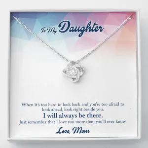 I will always be there, From Mom-Love Knot Necklace for Daughter