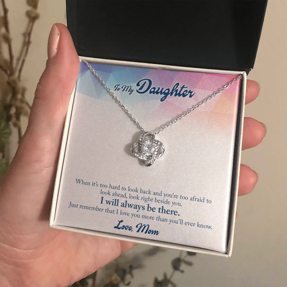 I will always be there, From Mom-Love Knot Necklace for Daughter
