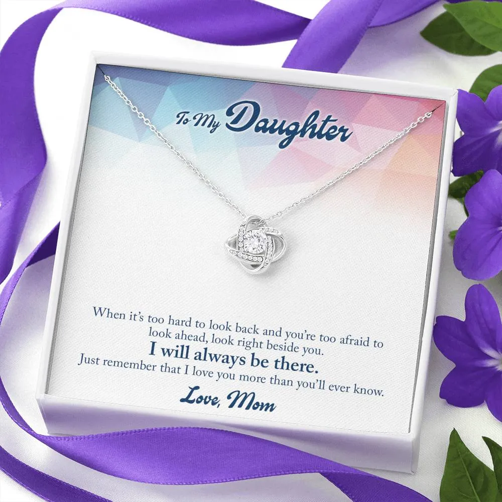 I will always be there, From Mom-Love Knot Necklace for Daughter