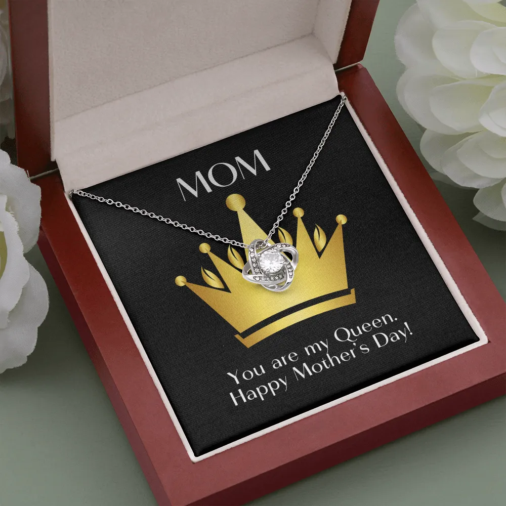 Mom You are My Queen Love Knot Necklace