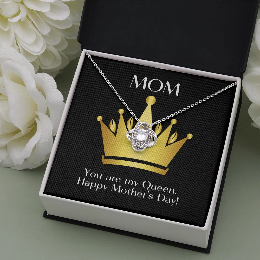 Mom You are My Queen Love Knot Necklace