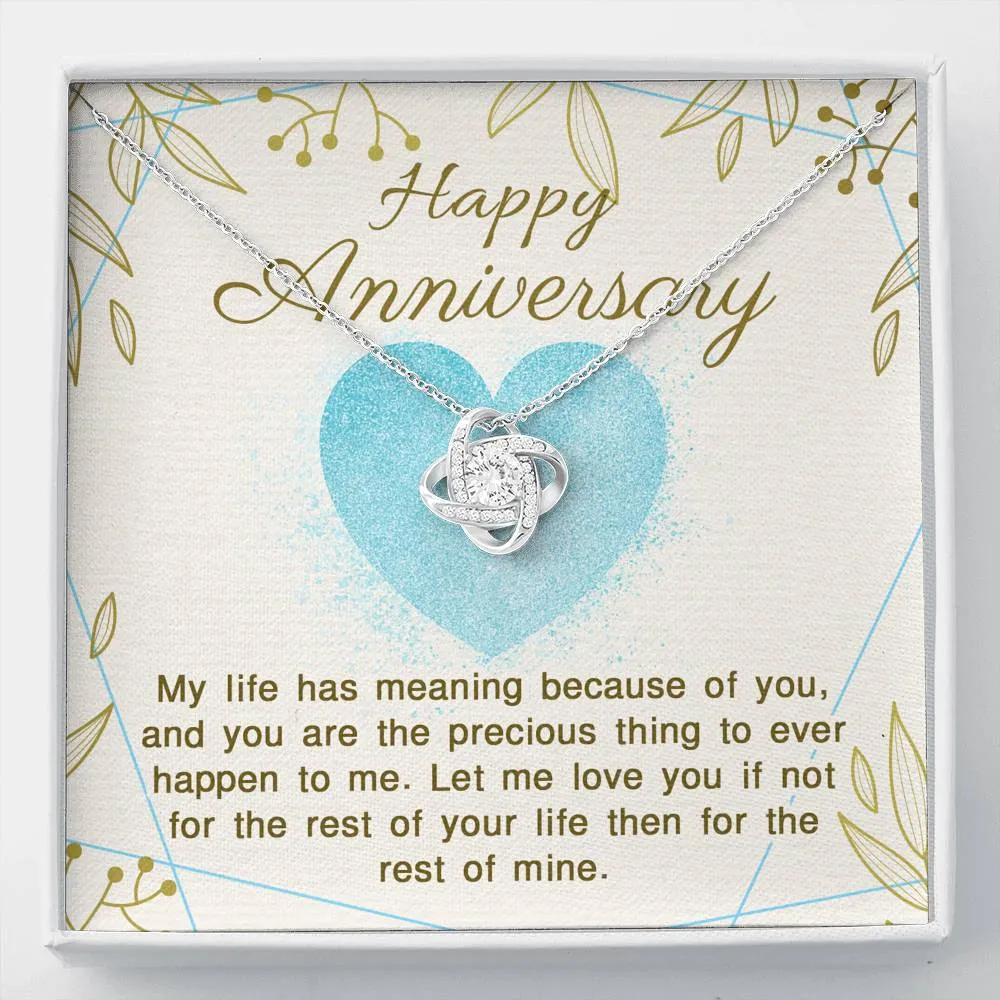 My life has meaning because of you-Love Knot Necklace for Anniversary