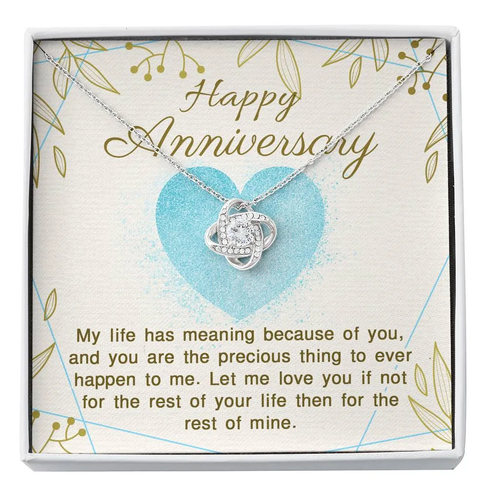 My life has meaning because of you-Love Knot Necklace for Anniversary