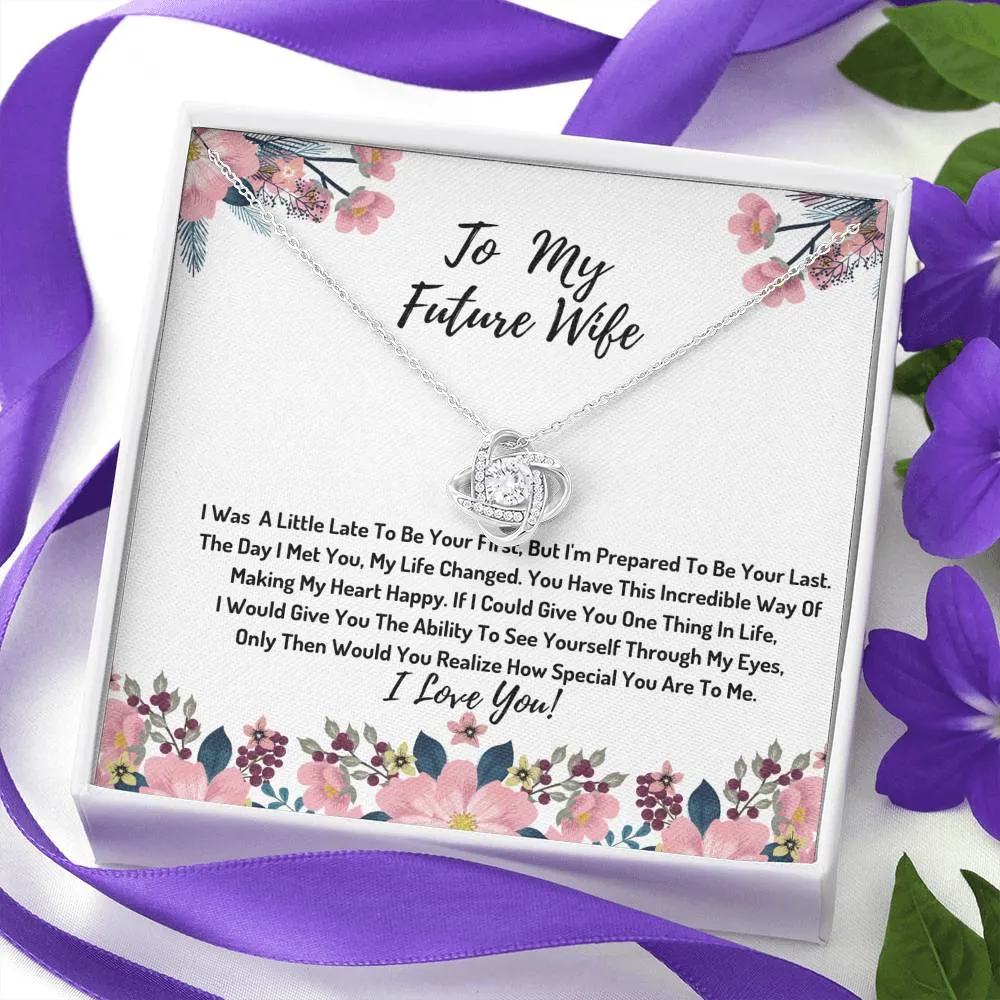 To My Future Wife Love Knot Necklace- You Are Special To Me