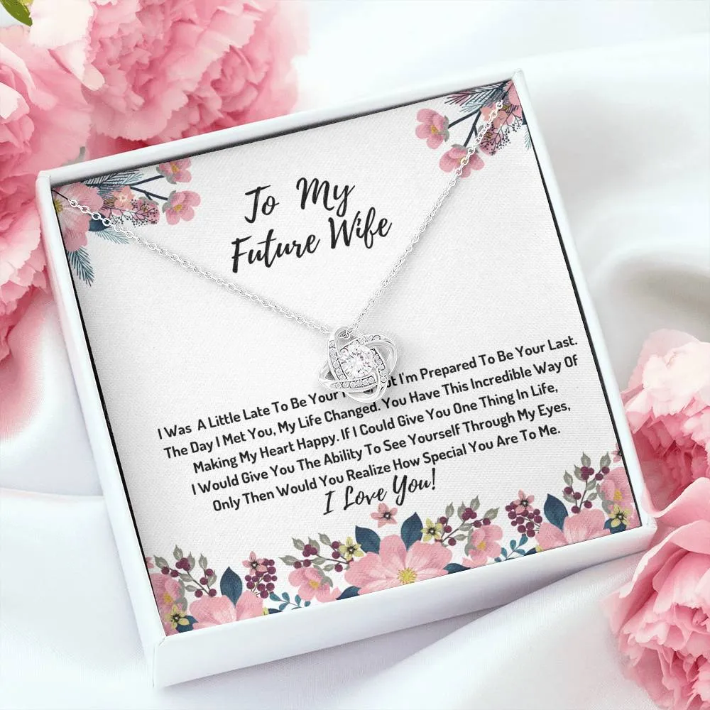 To My Future Wife Love Knot Necklace- You Are Special To Me