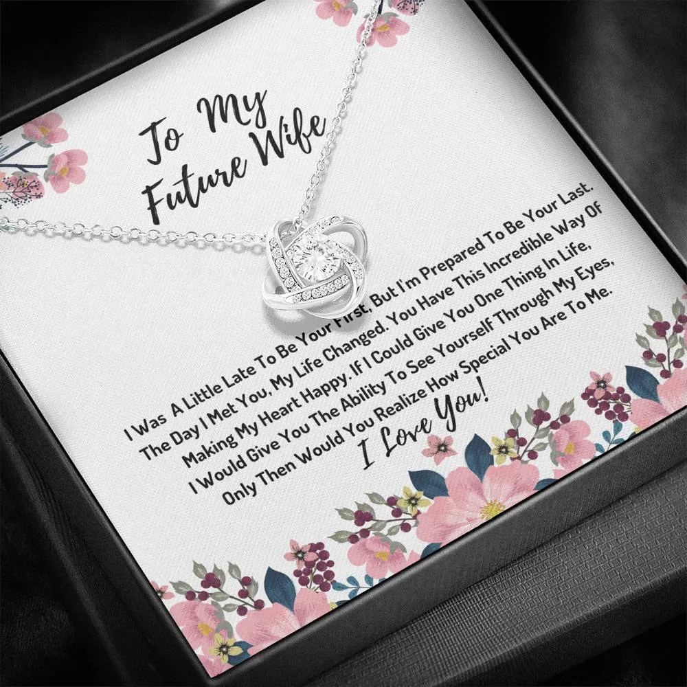 To My Future Wife Love Knot Necklace- You Are Special To Me