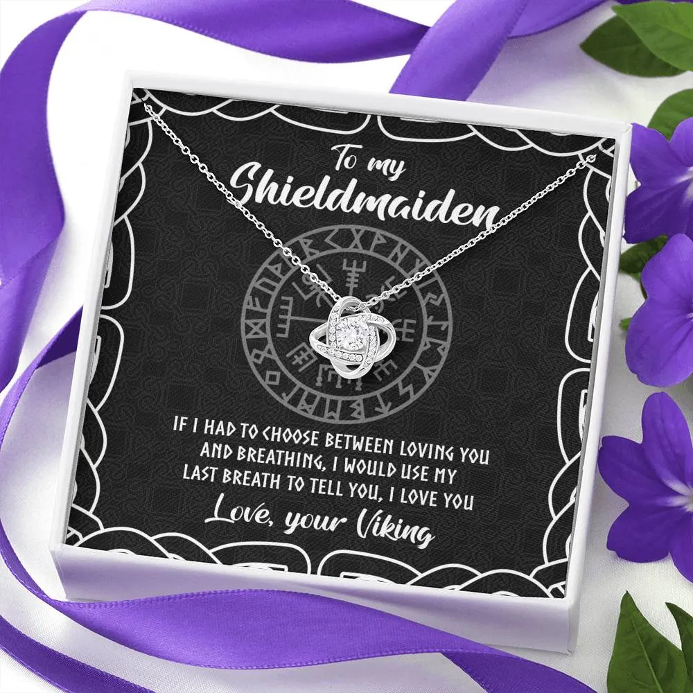 To My Shieldmaiden - Love, your Viking