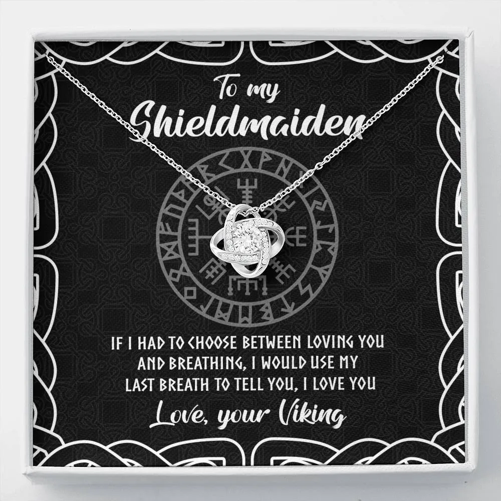 To My Shieldmaiden - Love, your Viking