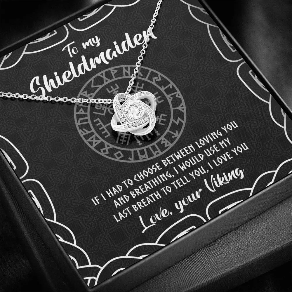 To My Shieldmaiden - Love, your Viking