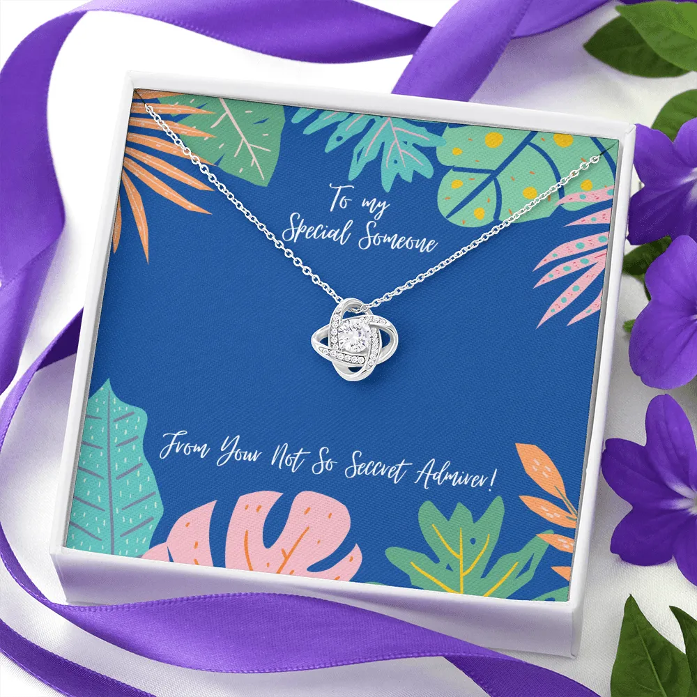 To My Special Someone Love Knot Necklace