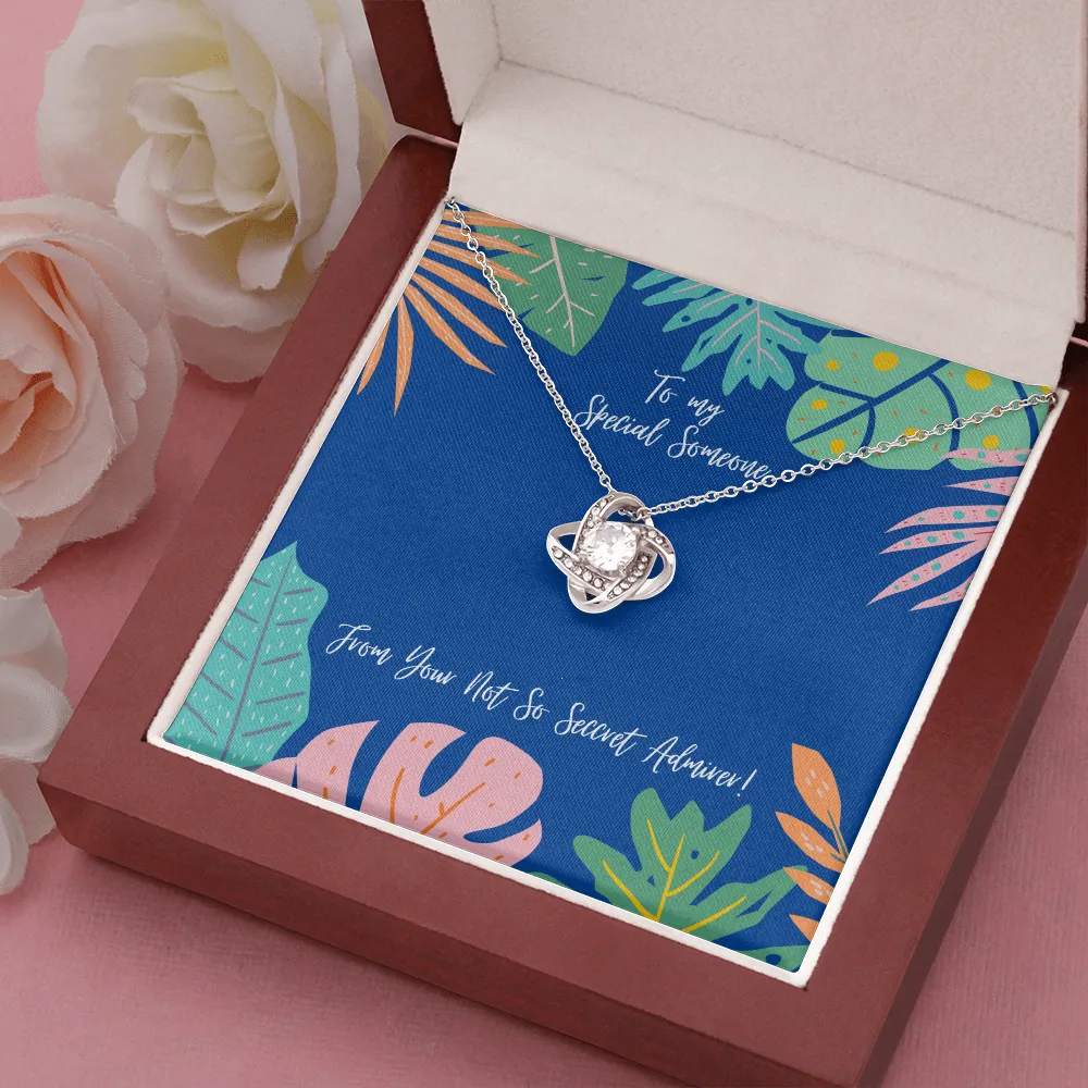 To My Special Someone Love Knot Necklace