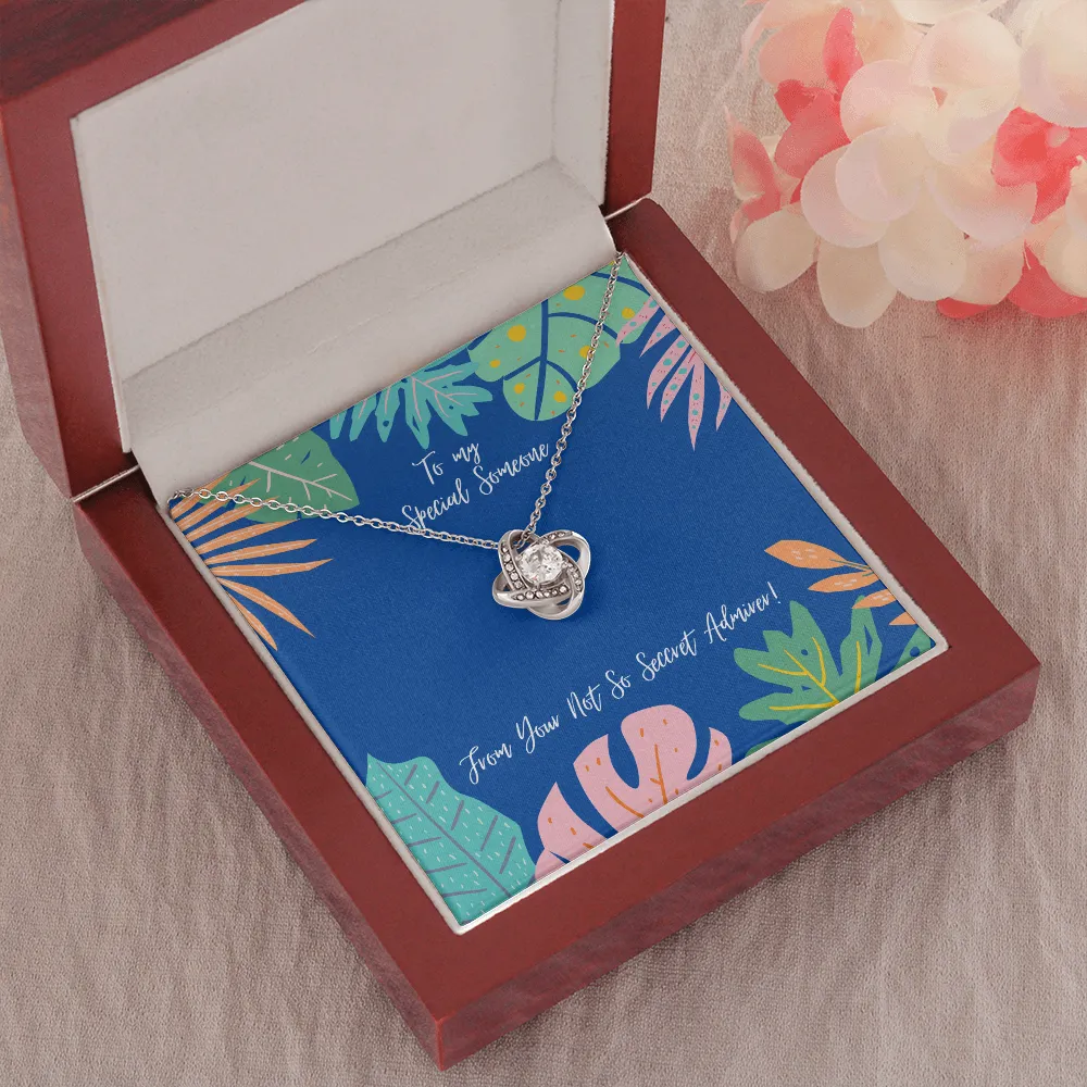 To My Special Someone Love Knot Necklace