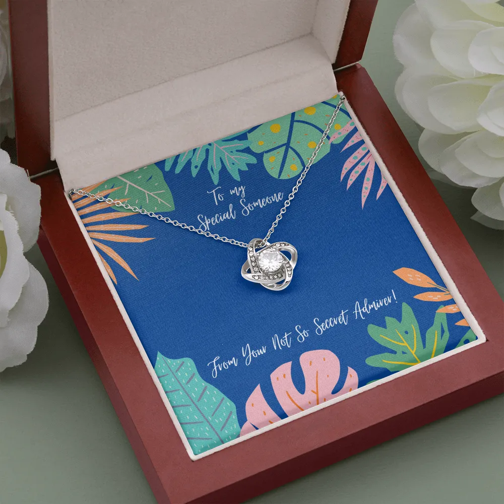 To My Special Someone Love Knot Necklace